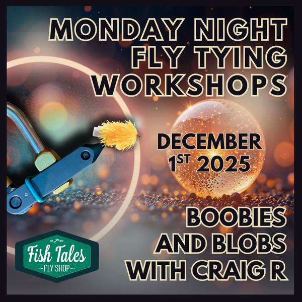 Monday Night Fly Tying Workshops  graphic with a fly tying vise and fly text on a dark background.