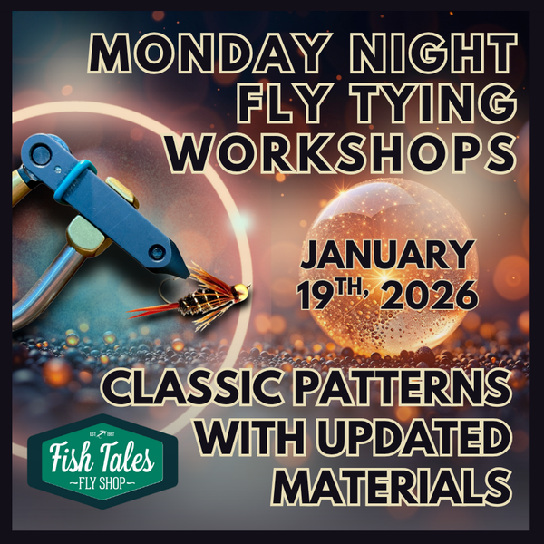 Monday Night Fly Tying Workshops  graphic with a fly tying vise and fly text on a dark background.