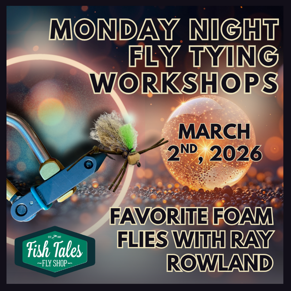 Monday Night Fly Tying Workshops  graphic with a fly tying vise and fly text on a dark background.