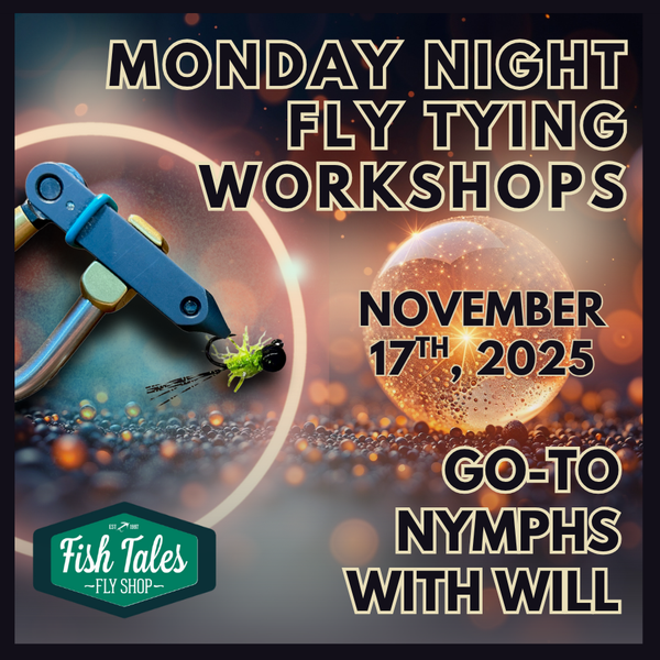 Monday Night Fly Tying Workshops  graphic with a fly tying vise and fly text on a dark background.