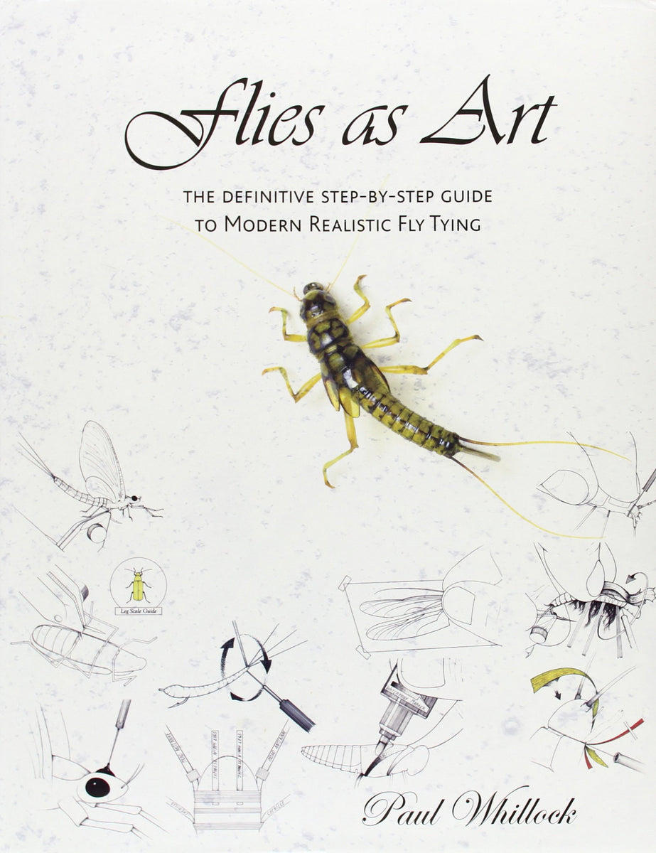 Flies As Art by Paul Whillock – Fish Tales Fly Shop