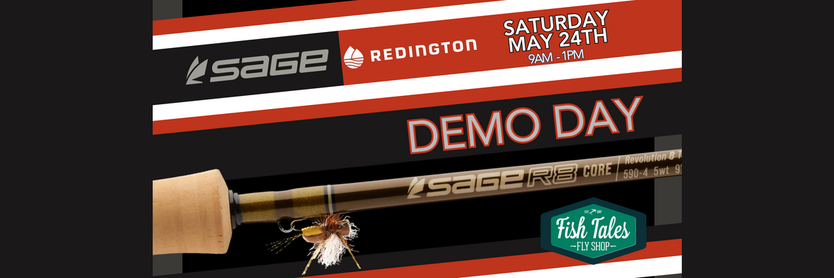 Sage and Redington Demo Day is on Saturday May 24th, 9 am to 1 pm, rain or shine - banner.