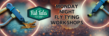 Fall 2025/Winter 2026 Monday Night Tying Workshops