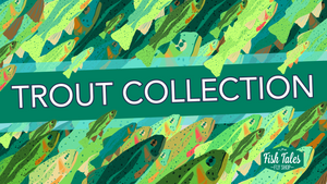 Trout Collection
