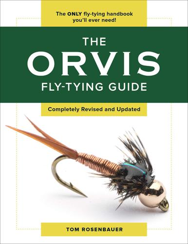 The Orvis Fly-Tying Guide by Tom Rosenbauer