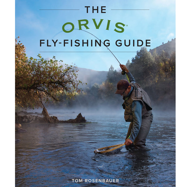 The Orvis Fly-Fishing Guide by Tom Rosenbauer