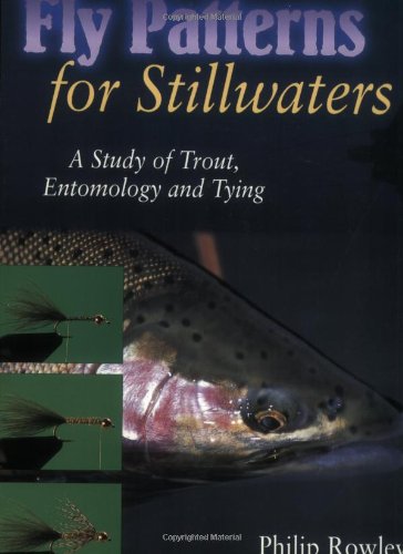 Fly Patterns for Stillwaters by Phil Rowley