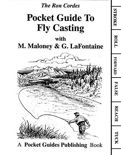 Pocket Guide To Fly Casting By Ron Cordes