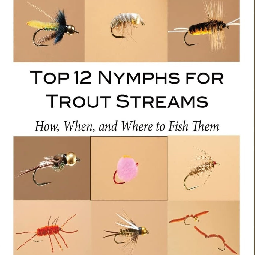 Top 12 Nymphs For Trout Streams by Skip Morris – Fish Tales Fly Shop
