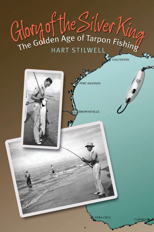 Glory Of The Silver King by Hart Stilwell