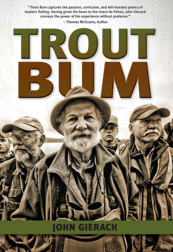 Trout Bum by John Gierach