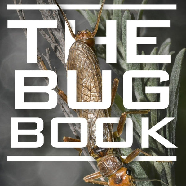 The Bug Book: A Fly Fisher's Guide by Paul Weamer