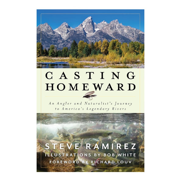 Casting Homeward by Steve Ramirez