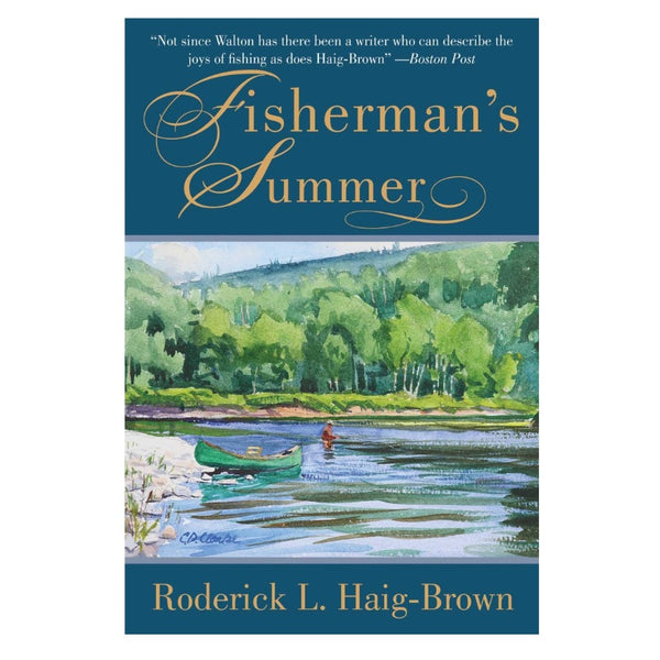 Fisherman's Summer by Roderick Haig-Brown