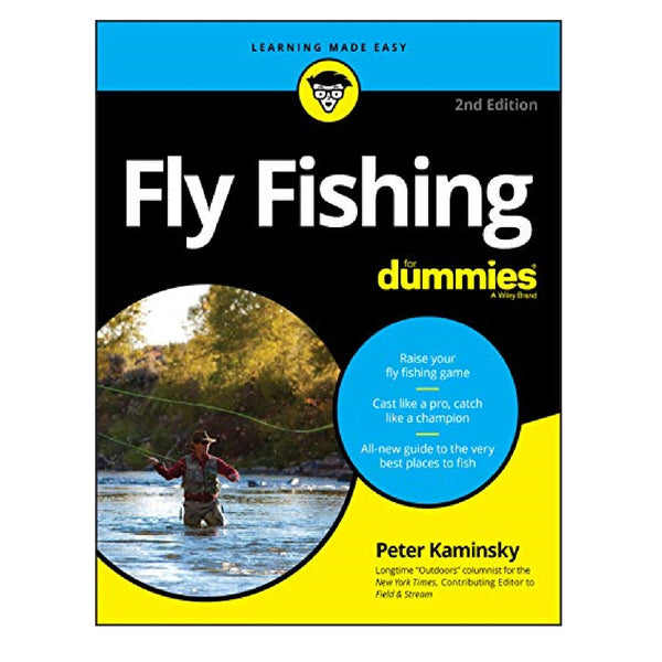 Fly Fishing for Dummies 2nd Edition by Peter Kaminsky