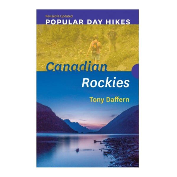 Popular Day Hikes: Canadian Rockies by Tony Daffern