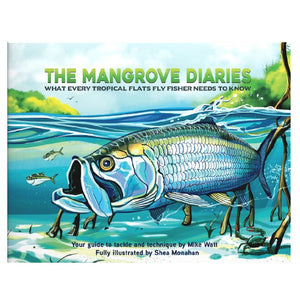 Book cover of 'The Mangrove Diaries'  by Mike Watt with a large fish illustration and tropical scene, on a white background.