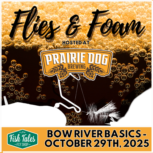 Promotional graphic for the Fish Tales 'Flies & Foam' event hosted at Prairie Dog Brewing.