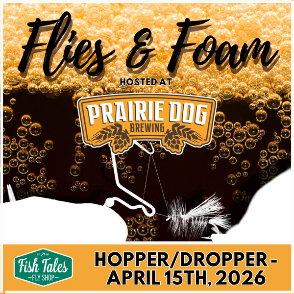 Promotional graphic for the Fish Tales 'Flies & Foam' event hosted at Prairie Dog Brewing.