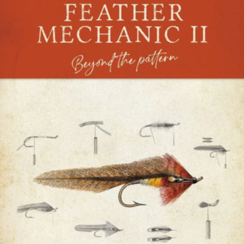 The Feather Mechanic 2: Beyond the Pattern by Gordon Van Der Spuy