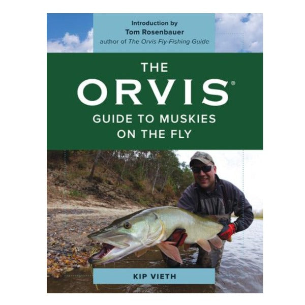 The Orvis Guide to Muskies On The Fly by Kip Vieth
