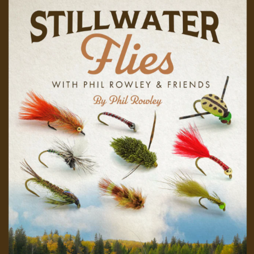 Stillwater Flies with Phil Rowley and Friends by Phil Rowley – Fish ...