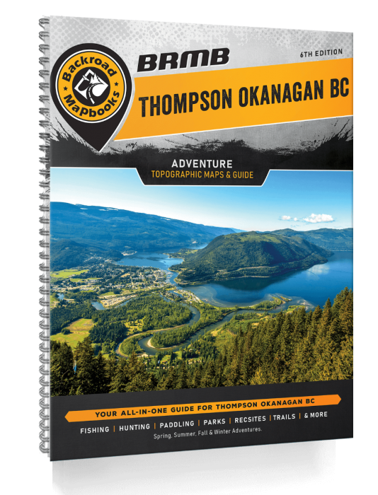 Backroad Mapbook Thompson Okanagan 5th Edition