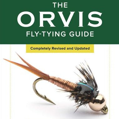 The Orvis Fly-Tying Guide by Tom Rosenbauer