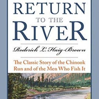 Return to the River by Roderick Haig-Brown