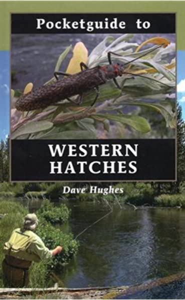 Pocket Guide To Western Hatches by Dave Hughes