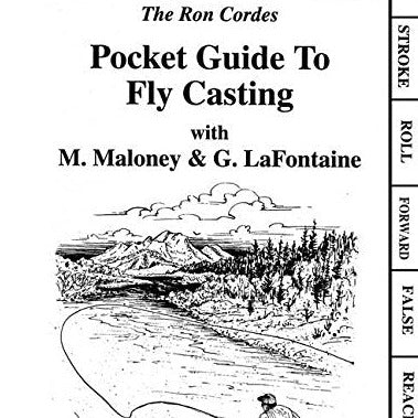 Pocket Guide To Fly Casting By Ron Cordes