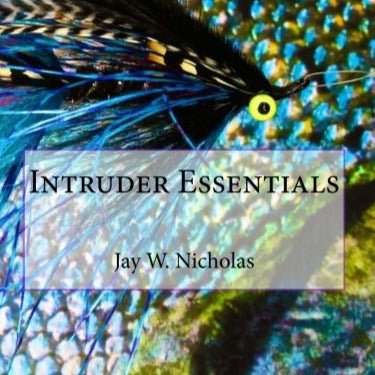 Intruder Essentials by Jay W. Nicholas