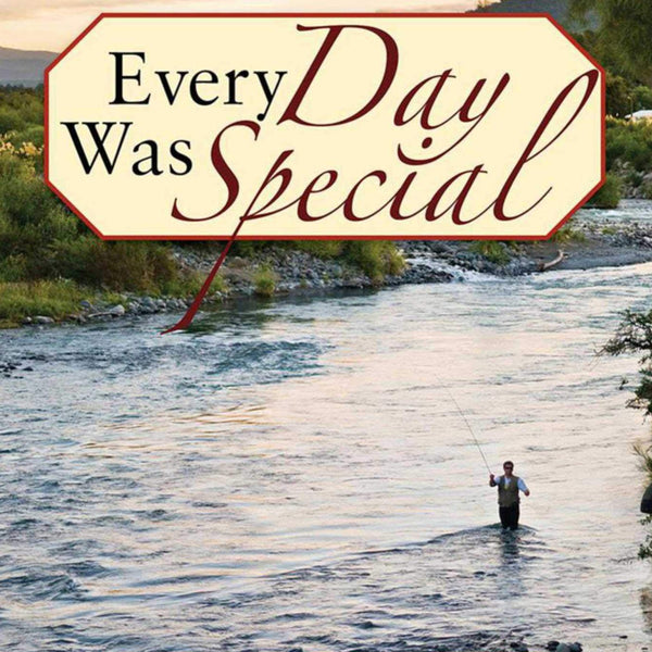 Every Day Was Special by William Tapply